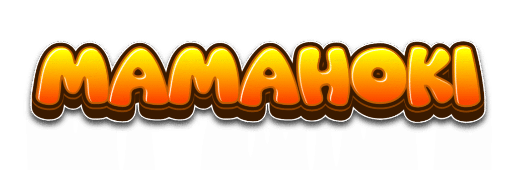 MAMAHOKI